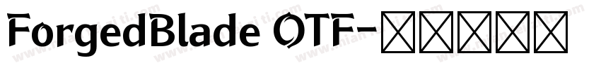 ForgedBlade OTF字体转换